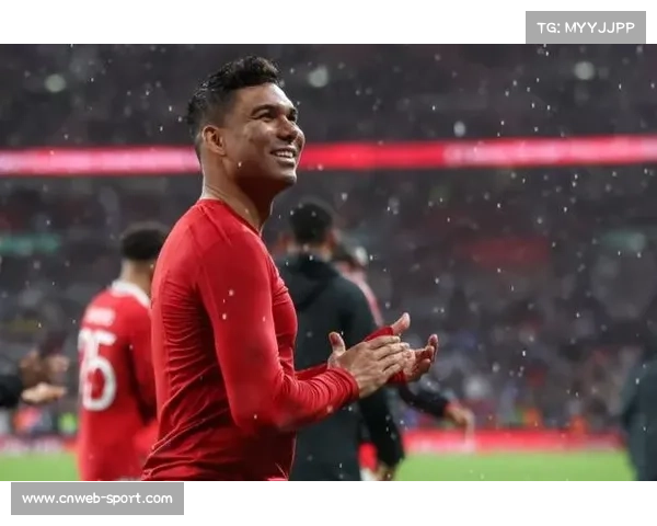 卡塞米罗获最佳表现 33岁老将展现非凡领导力